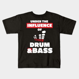 Under the Influence of Drum & Bass Kids T-Shirt